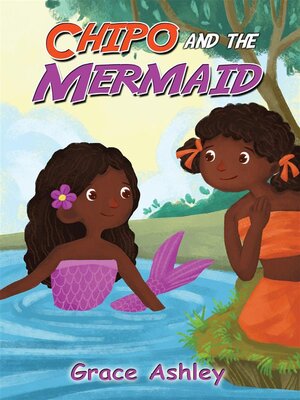 cover image of Chipo & the Mermaid